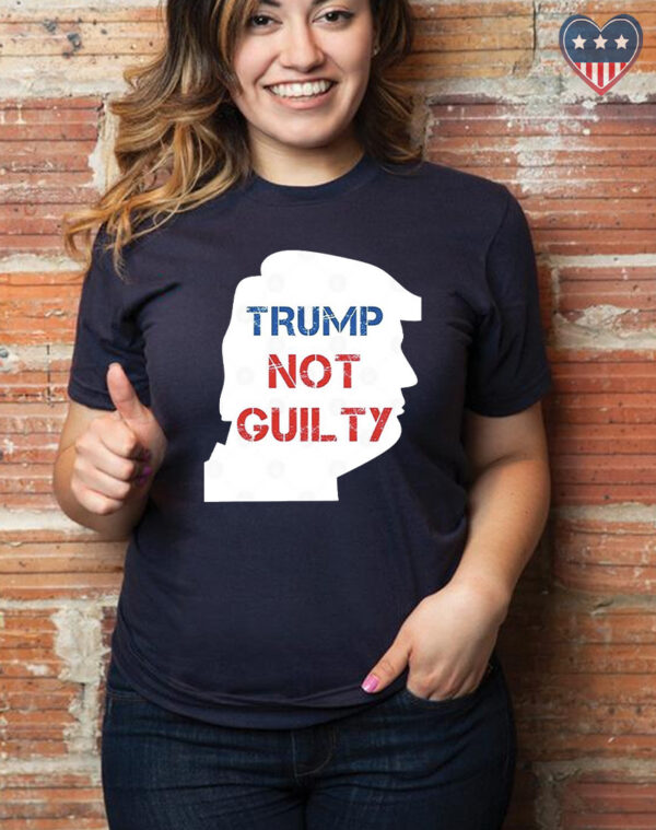 Trump Not Guilty: Show Your Support with Our Patriotic Cotton T-Shirt