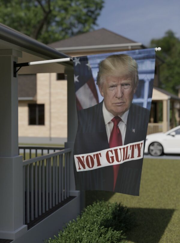 Trump 2024 Not Guilty Garden Flag: Show Your Support for the Former President - Image 2