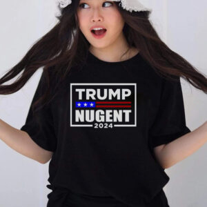 Trump Nugent 2024 T Shirts