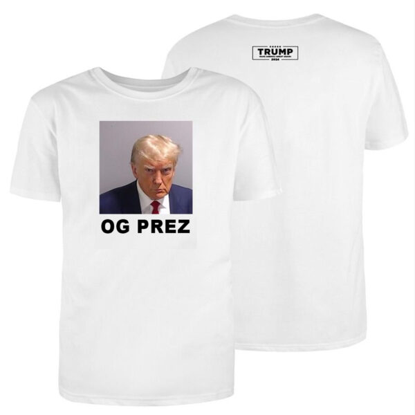 Trump OG PREZ: The Ultimate Patriotic T-Shirt for True Americans