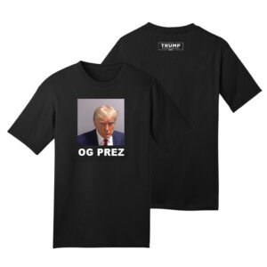 Trump OG PREZ T Shirts