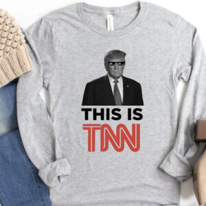 Trump This Is TNN Long Sleeve Shirts