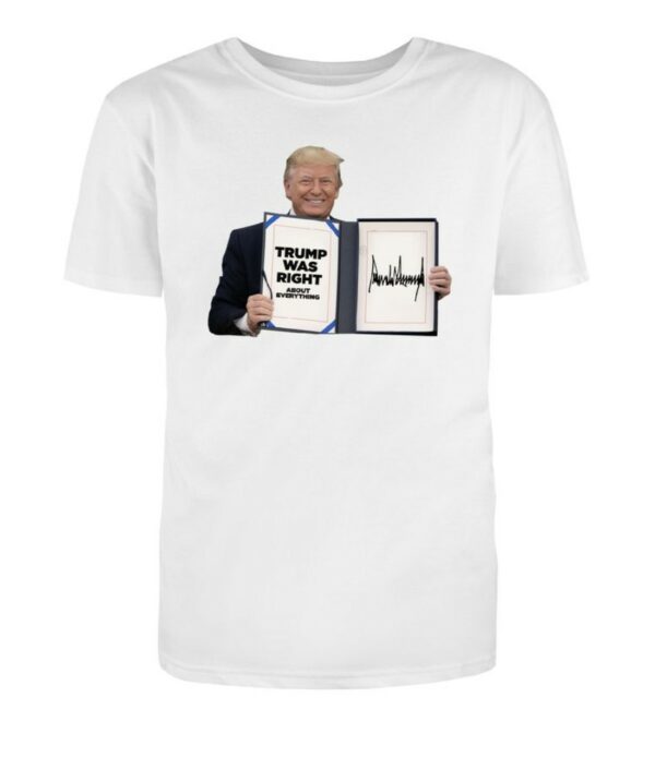 Trump Was Right About Everything: The Bill Cotton T-Shirt - Image 3