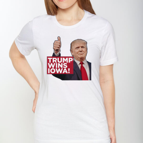 Celebrate the Iowa Victory: Trump Wins Iowa T-Shirt - Image 3