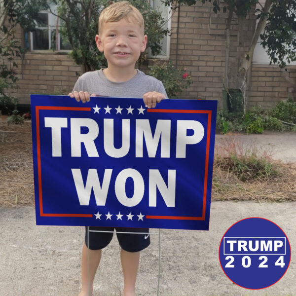 Show Your Support: Trump Won Yard Sign - Image 2