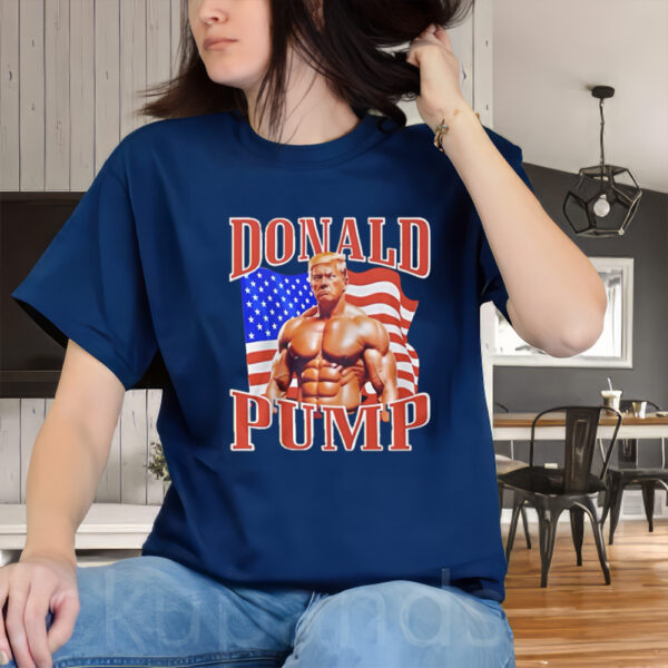 Trump2024: Show Your Support with the Donald Pump Trump T-Shirt - Image 3