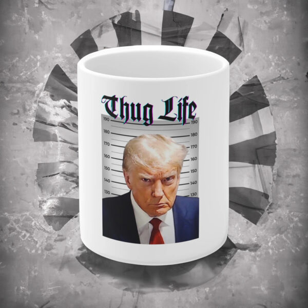 Trump's 2024 Thug Life: The Ultimate Coffee Mug for Patriots