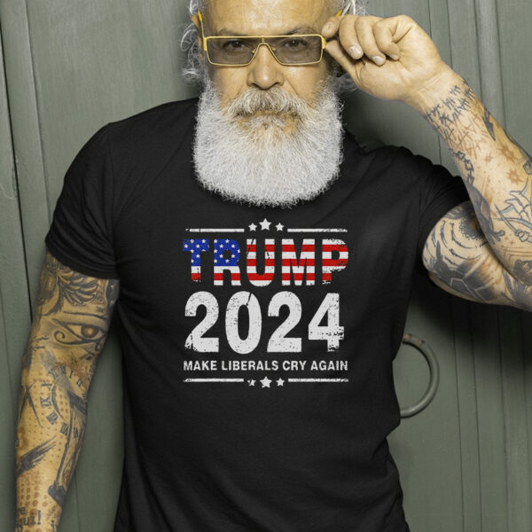 USA Flag President Trump 2024: Make Liberals Cry Again T-Shirt