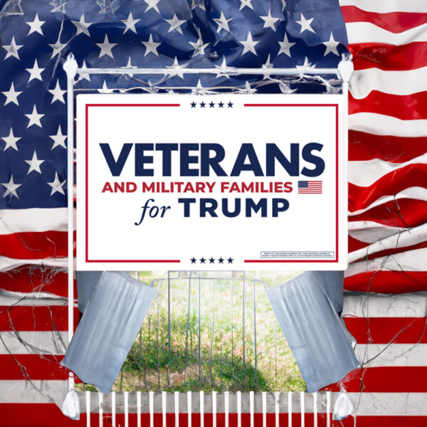 Show Your Support: Veterans and Military Families for Trump Yard Sign