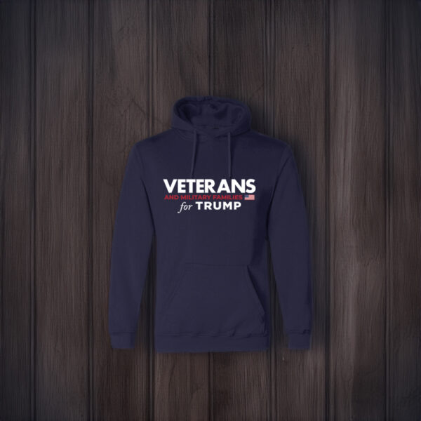 Show Your Patriotism: Veterans and Military Families for Trump Navy Hooded Pullover - Image 2