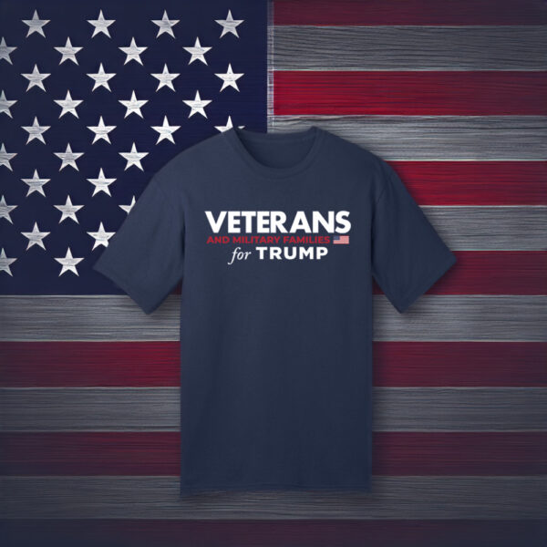 Show Your Support: Veterans and Military Families for Trump Navy T-Shirt