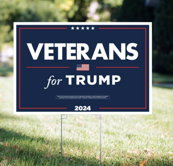 Show Your Support: Veterans for Trump 2024 Yard Sign