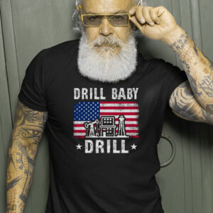 Vintage Drill Baby Drill Trump 2024 4th Of July Political T Shirts