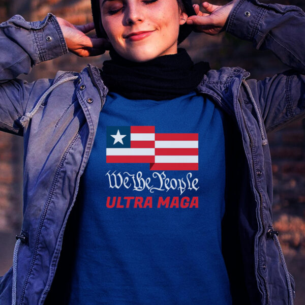 We The People Ultra MAGA Trump 2024 Anti Biden Patriotic T-Shirt - Image 2