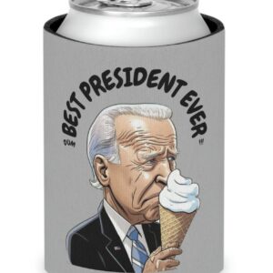 Weather Any Political Climate with Our Dumbest President Ever Beverage Cooler