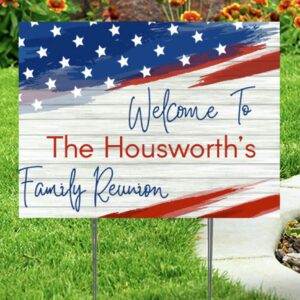 Welcome To The Housworths Family Reunion Yard Sign