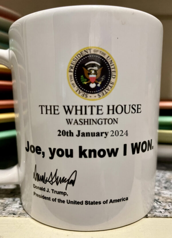 Joe You Know I Won Mug: Commemorate the 2024 Inauguration with the White House Washington Mug