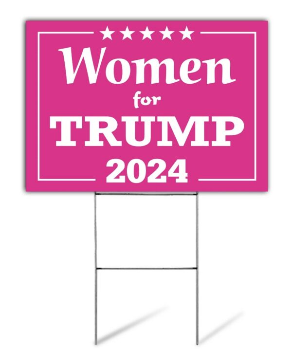 Show Your Support: Women for Trump 2024 Lawn Yard Sign