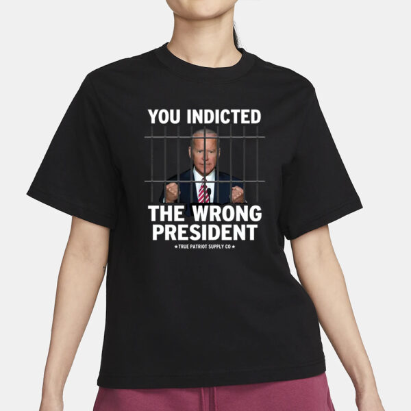 Anti-Biden Pro-Trump "You Indicted the Wrong President" Unisex T-Shirt - Image 2