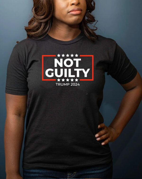 Trump MAGA Not Guilty T-Shirt: Show Your Support for Donald Trump 2024