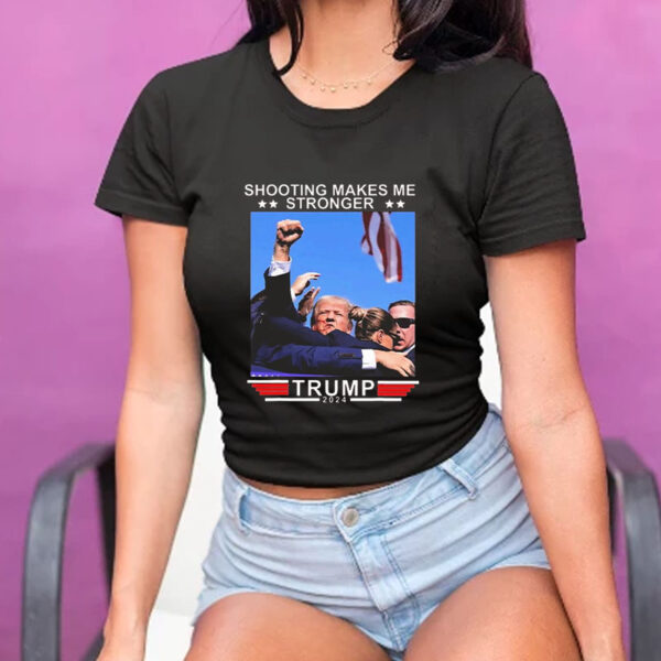 Official Shooting Makes Me Stronger Trump 2024 Trump Attempt Trump Shooting 2024 Shirt5