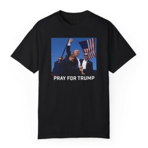 PRAY FOR TRUMP T-SHIRT