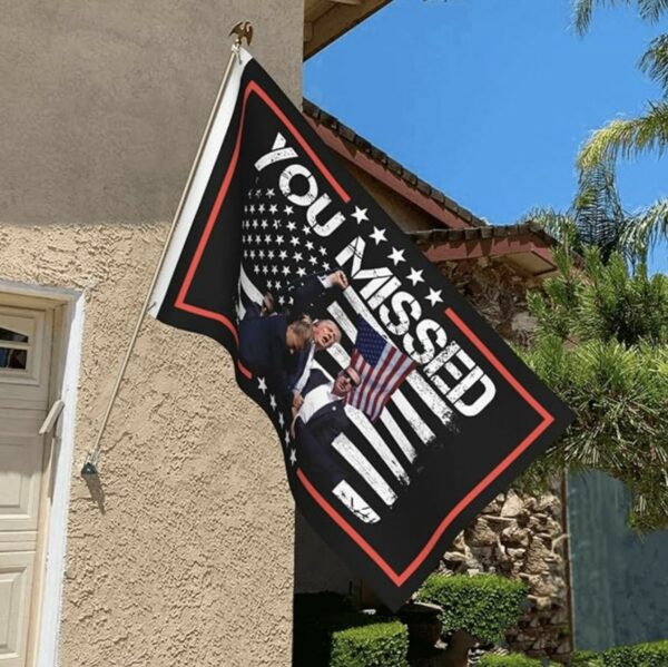 Trump Shooting Flag You Missed Flags Trump 2024 Flags Us