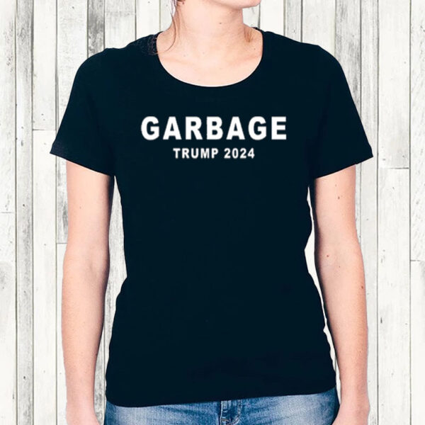 Biden Just Called Half Of America Garbage Trump 2024 T-Shirt5