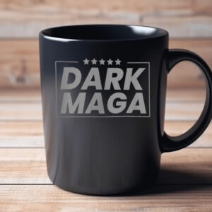 DARK MAGA - Trump 2024 - Trump Vance - MAGA - Make America Great Again - Dark Mug