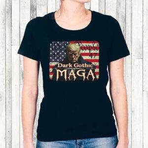 Dark Gothic MAGA Trump We People 45 47 T-Shirt