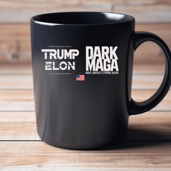 Dark MAGA Elon Musk Trump - Make America Great Again Mug