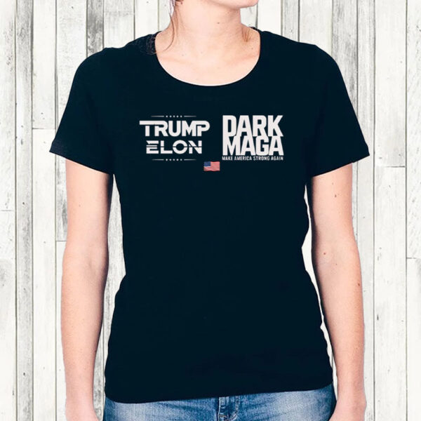 Dark MAGA Elon Musk Trump - Make America Great Again T-Shirt