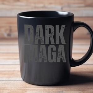 Dark MAGA Mug - Make America Great Again, Trump 2024