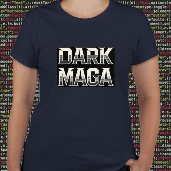 Dark MAGA , Presidential Election T-Shirt