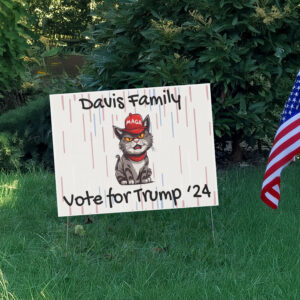 Davis Family Vote For Trump '24 Yard Sign3