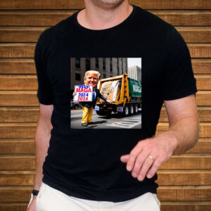 Donald Trump As A Happy Garbageman Garbage T-Shirt1