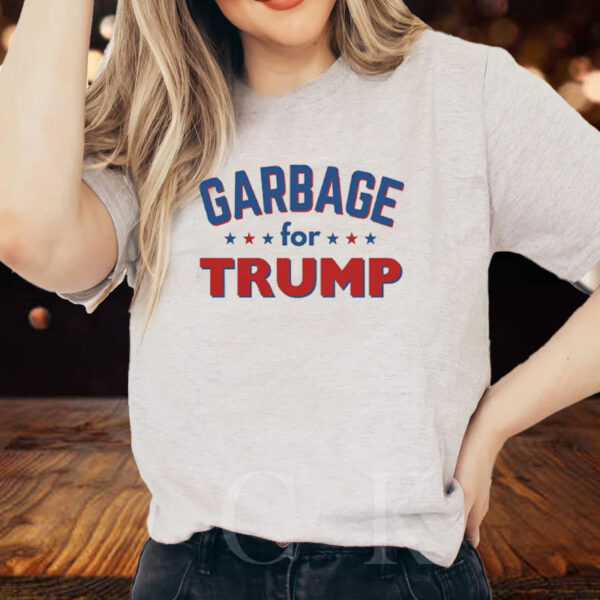 Garbage for Trump T-Shirts1