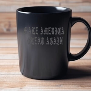 Gothic Dark MAGA Mug - Make America Great Again Mug