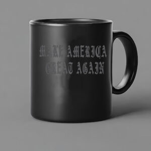 Gothic Dark MAGA Mug - Make America Great Again Mug1