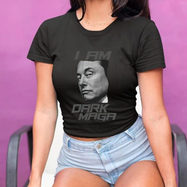 I Am Dark MAGA Elon Musk Trump T-Shirt