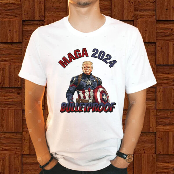 Maga 2024 - Bulletproof - Donald Election 2024 MAGA Republican Fight T-Shirt1