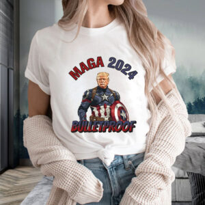 Maga 2024 - Bulletproof - Donald Election 2024 MAGA Republican Fight T-Shirt2