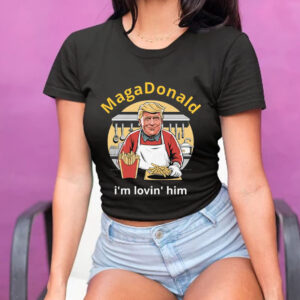 MagaDonald I'm Lovin' Him T-Shirt -Republicans - 2024 Election