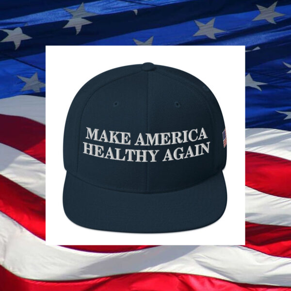 Make America Healthy Again Flag Snapback Hat - Robert F. Kennedy Jr1