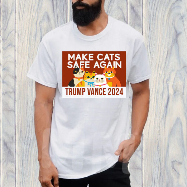 Make Cats Safe Again - Trump Vance 2024 T-Shirt