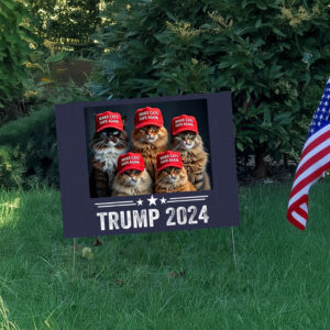 Make Cats Safe Again Yard Sign - Trump 2024 Cat Sign3