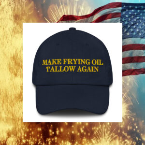 Make Frying Oil Tallow Again Dad Hat - Robert F. Kennedy Jr4