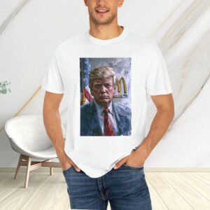 McDonalds Loving President Donald Trump T-Shirt6