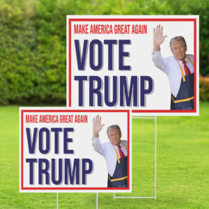 McDonald's Presidential Election 2024 - Make America Great Again - Vote Tump Yard Sign