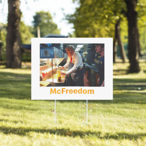 McFreedom 2024 Donald Trump Campaign Yard Sign8